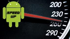 Speed up android