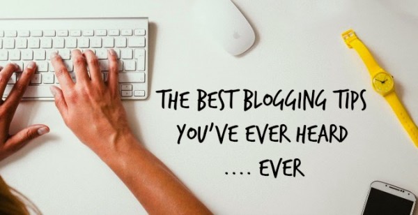 best blogging tips