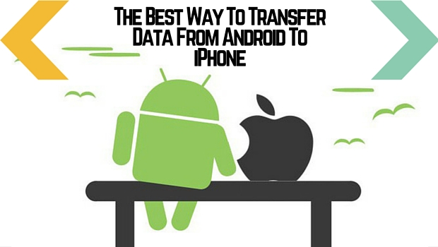 Transfer Data From Android To iPhone